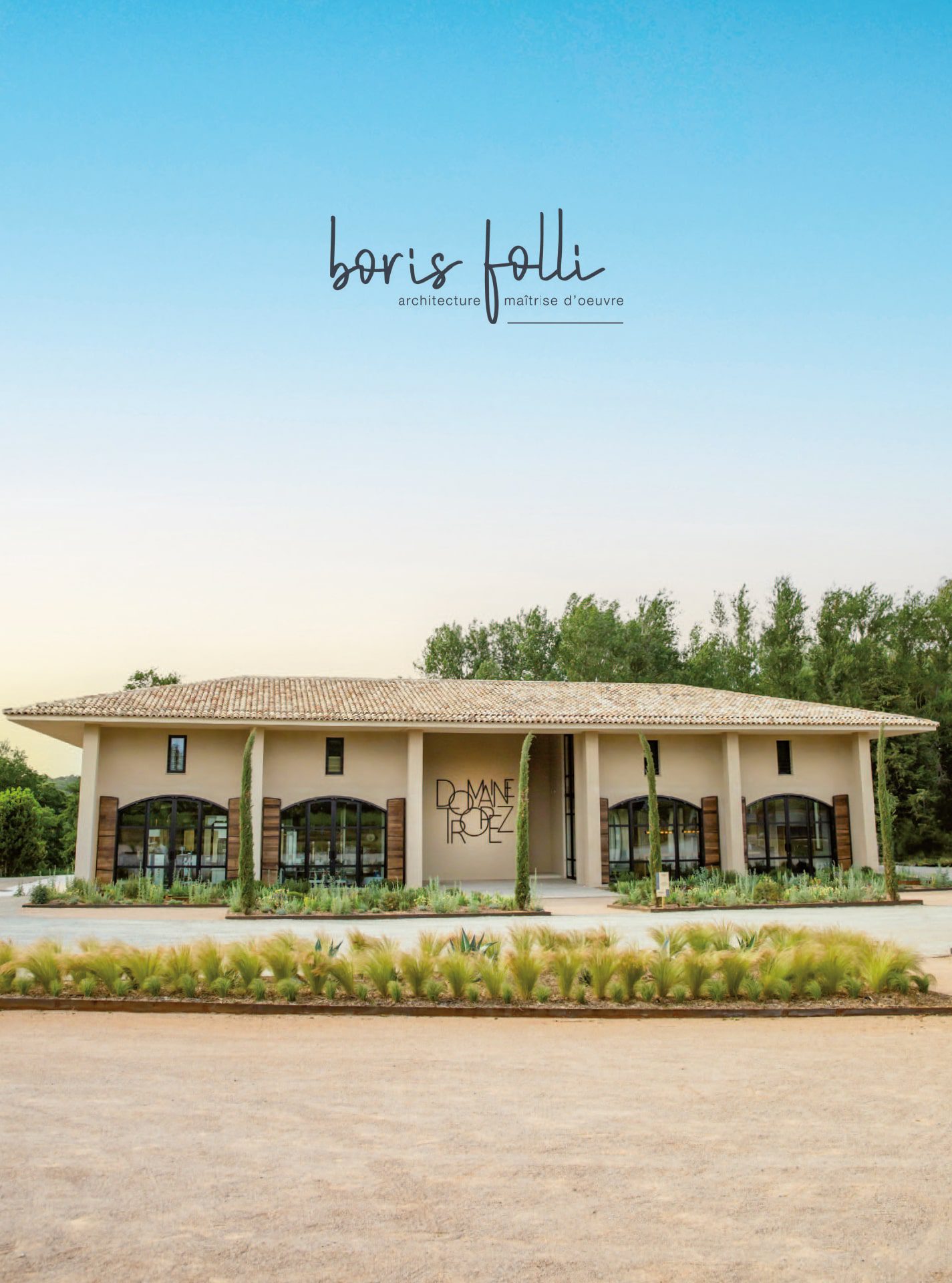 Article Boris Folli - Conception et Maîtrise d'oeuvre - Saint-Tropez